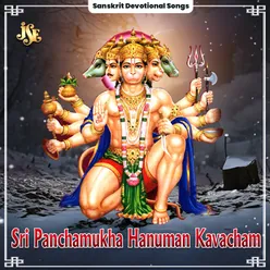 Sri Panchamukha Hanuman Kavacham
